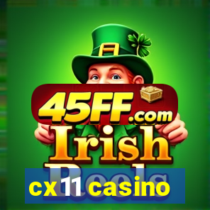 cx11 casino